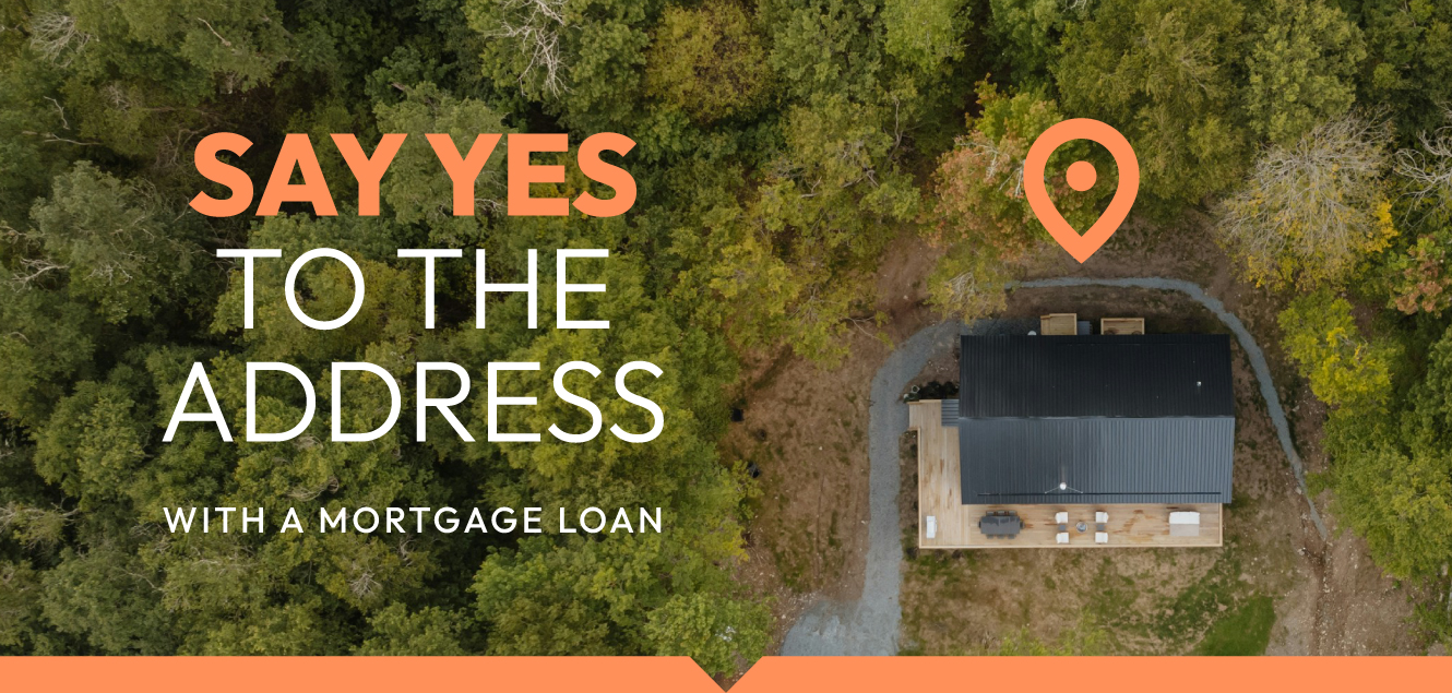 Say yes to the address with a mortgage loan; house in woods