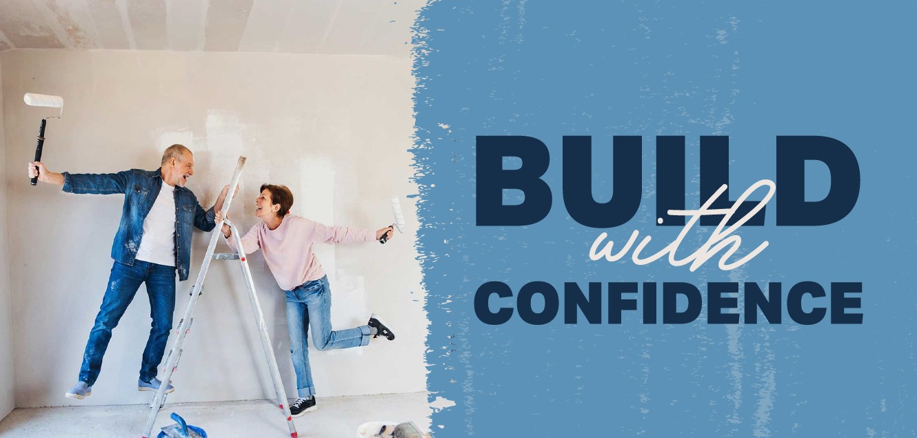 Build with Confidence, two homeowners painting a wall